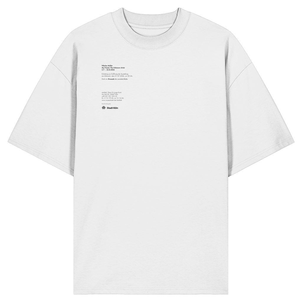 MY FRIEND, THE UNKNOWN ARTIST (TEMPORARY) - Organic Oversize Shirt